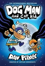Book 4: Dog Man and Cat Kid