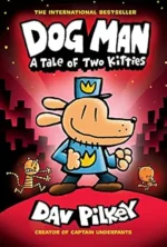 Book 3: Dog Man: A Tale of Two Kitties