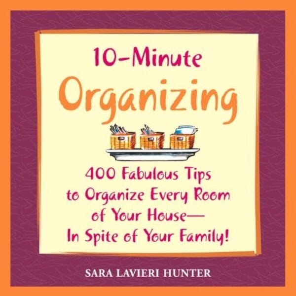 ⁦10 Minute Organizing⁩ - الصورة ⁦1⁩