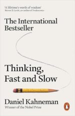 Thinking, Fast and Slow