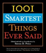 1001 Smartest Things Ever Said